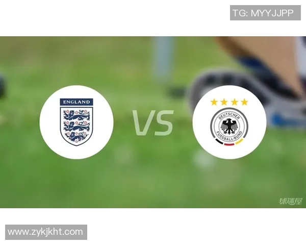 英格兰U21对决德国青年队精彩赛况分析与赛后点评
